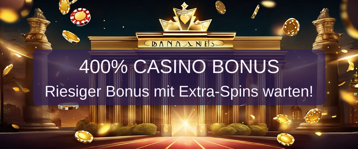 400% Casino Bonus 2026 - Top Boni in Deutschland